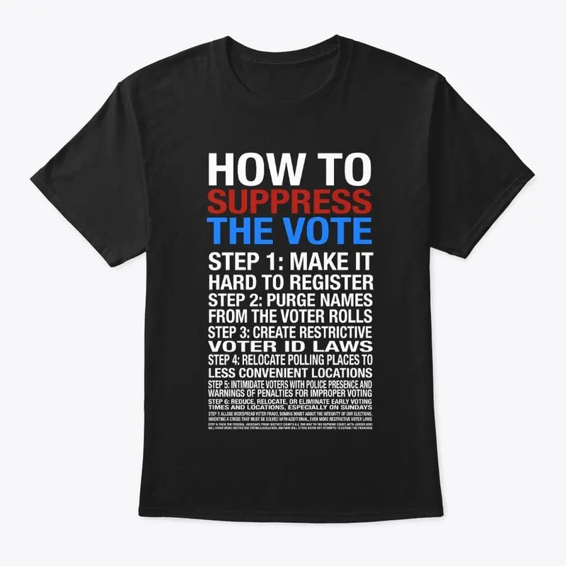 How to Suppress the Vote Tee